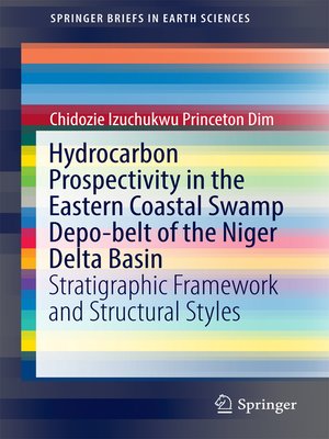 cover image of Hydrocarbon Prospectivity in the Eastern Coastal Swamp Depo-belt of the Niger Delta Basin
